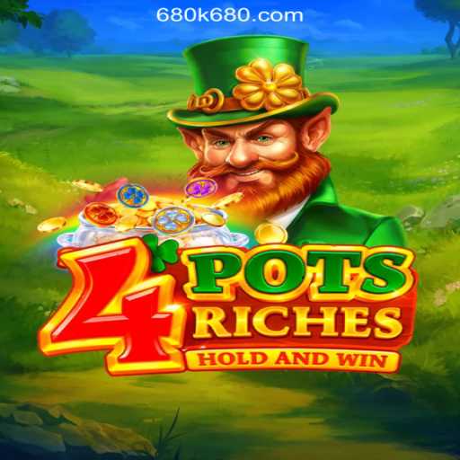 Exploring the Thrills of 4potsriches at 680K.COM Online Casino Philippines