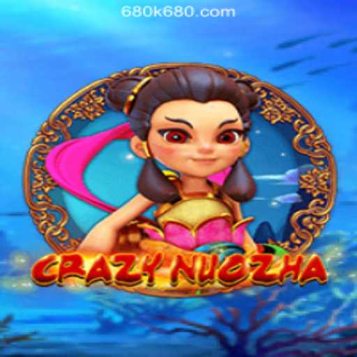 CrazyNuoZha: A Deep Dive into the Innovative Gaming Experience Tied with 680K.COM Online Casino Philippines