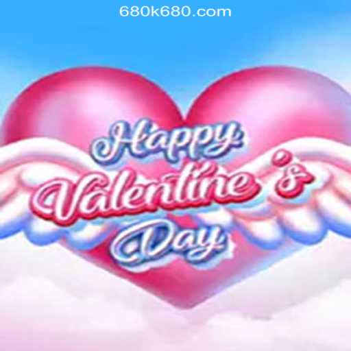 HappyValentinesDay: A Fresh Addition to 680K.COM Online Casino Philippines
