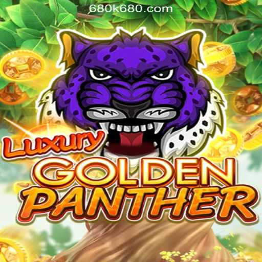 Exploring the Thrills of LUXURYGOLDENPANTHER at 680K.COM Online Casino Philippines