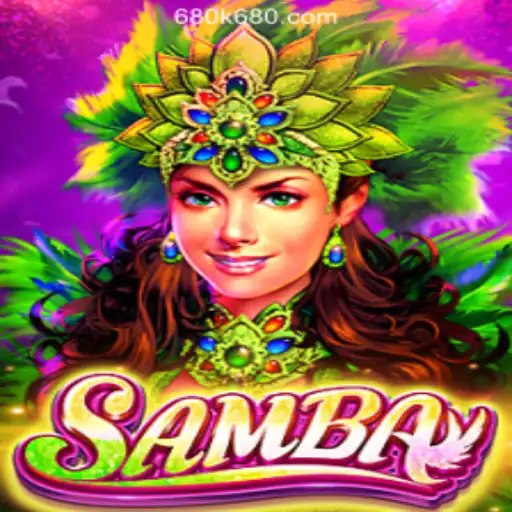 Discovering Samba: The Thrilling Game at 680K.COM Online Casino Philippines