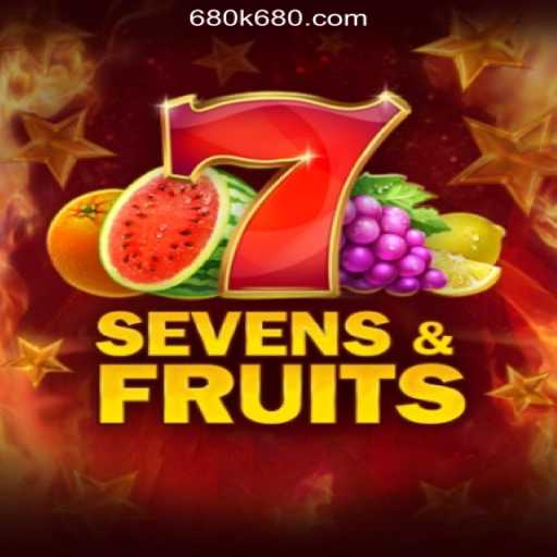 Exploring the Thrills of SevensFruits at 680K.COM Online Casino Philippines